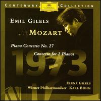 Mozart: Piano Concerto No. 27; Concerto for 2 Pianos von Emil Gilels