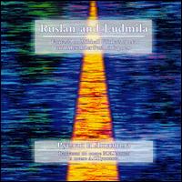 Ruslan and Ludmila: Fantasia on Mikhail Glinka's opera and Alexander Pushkin's poem von Various Artists
