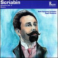 Scriabin: Symphony no. 2 / Rêverie von Evgeny Svetlanov