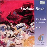 Berio: Ekphrasis/Coro von Various Artists