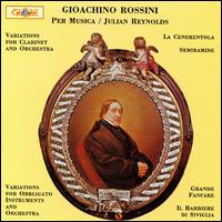Rossini: Variations for Clarinet & Orchestra; Music from Barbiere di Siviglia & Semiramide von Various Artists