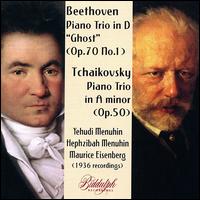Beethoven: Piano Trio in D "Ghost"; Tchaikovsky: Piano Trio in A minor von Yehudi Menuhin