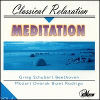 Meditation: Classical Relaxation, Vol. 4 von Various Artists