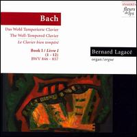 Bach: Well-Tempered Clavier Book 1 von Bernard Lagacé