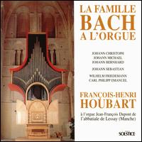 La Famille Bach A L'Orgue von François-Henri Houbart