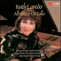 Ruth Laredo Plays Albéniz & De Falla von Ruth Laredo