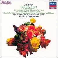 Bach: Suites Nos. 2 & 3; Flute Concerto; Concerto for Violin & Oboe von Neville Marriner