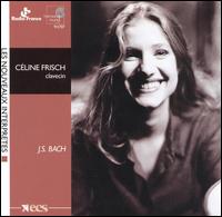 Céline Frisch, Clavecin von Céline Frisch