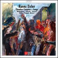 Hanns Eisler: Chamber Cantatas and Songs von Various Artists
