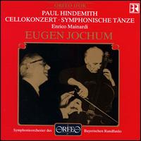 Hindemith: Cello Concerto/Symphonic Dances von Eugen Jochum