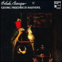 Prelude Baroque, Vol. 4: Georg Friedrich Handel von Various Artists