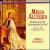 Missa Alleluia von Capilla Flamenca
