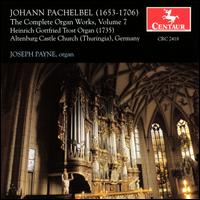 Pachelbel: The Complete Organ Works, Vol. 7 von Joseph Payne