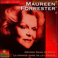 Grande Dame of Song von Maureen Forrester