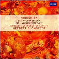 Hindemith: Symphonia Serena / Harmonie der Welt von Herbert Blomstedt