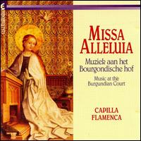Missa Alleluia von Capilla Flamenca