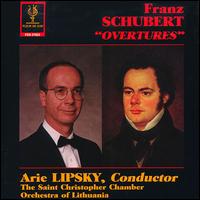 Schubert: Overtures von Arie Lipsky