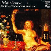 Prelude Baroque II: Charpentier von Various Artists