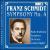 Schmidt: Symphony 4 von Ludovit Rajter