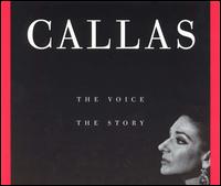 Callas: The Voice and the Story von Maria Callas