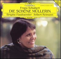 Schubert: Die schöne Müllerin, D795 von Brigitte Fassbaender