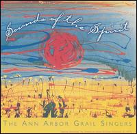Sounds of the Spirit von The Ann Arbor Grail Singers