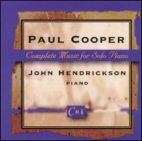 Paul Cooper: Complete Music for Solo Piano von John Hendrickson