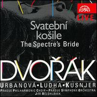 Dvorak: The Spectre's Bride von Jirí Belohlávek