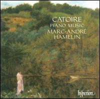 Georgy Catoire: Piano Music von Marc-André Hamelin