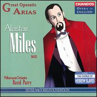 Great Operatic Arias von Alastair Miles