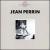 Jean Perrin: Symphony No. 3; Deutsche Lieder; Concerto Grosso for Piano; String Quartet von Jean Perrin