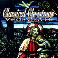 Vocal Classical Christmas von Various Artists