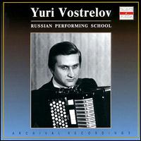Russian Performing School: Yuri Vostrelov von Yuri Vostrelov
