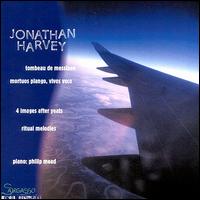 Jonathan Harvey: Tombeau de Messiaen; Mortuos Plango, Vivos Voco; 4 Images after Yeats; Ritual Melodies von Philip Mead