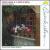 Chausson/Saint-Saëns: Piano Quartets von Various Artists