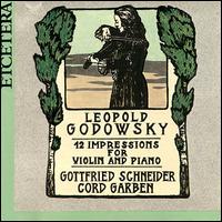 Godowsky: Impressions for Violin & Piano von Cord Garben