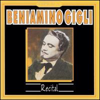 Beniamino Gigli Recital von Beniamino Gigli