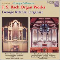 J. S. Bach: Organ Works Complette, Vol. IV von George Ritchie
