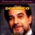 Legendary Tenors: Placido Domingo, Vol. 1 von Plácido Domingo