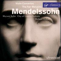 Mendelssohn: Violin Concertos; The Fair Melusine von Richard Hickox