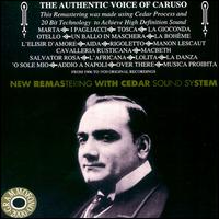 The Authentic Voice of Caruso von Enrico Caruso