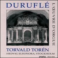 Duruflé: Organ Works von Torvald Toren