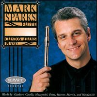 Mark Sparks plays Works by Gershwin, Casella, Muczynski, Foote, Hoover, Martin & Hindemith von Mark Sparks