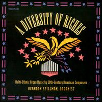 A Diversity of Riches: Multi-Ethnic Organ Music by 20th-Century American Composers von Herndon Spillman