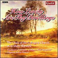 How Lovely Are Thy Dwellings von St. Mary Collegiate Church Choir, Warwick