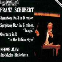Schubert: Symphonies 3 & 4 / Italian Overture von Neeme Järvi