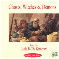 Ghosts, Witches & Demons von Various Artists