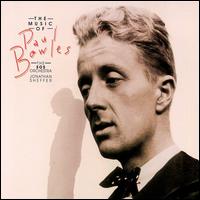 Music of Paul Bowles von Various Artists