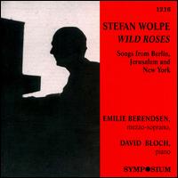Wolpe: Wild Roses von Various Artists