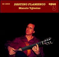 Destino Flamenco von Manolo Yglesias
